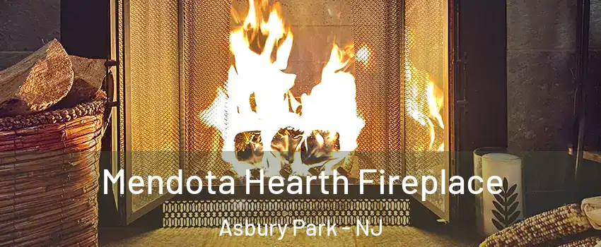  Mendota Hearth Fireplace Asbury Park - NJ