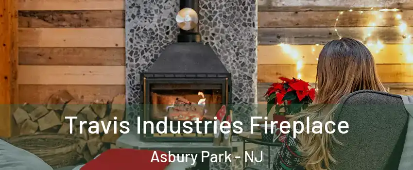  Travis Industries Fireplace Asbury Park - NJ
